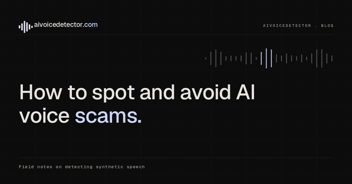 How to spot and avoid AI voice scams.